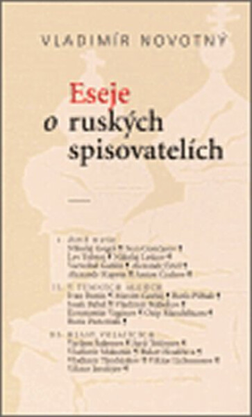 Eseje o ruských spisovatelích - Vladimír Novotný