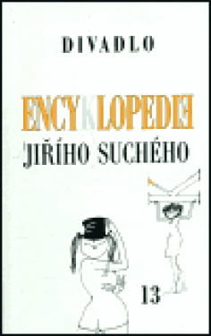 Encyklopedie Jiřího Suchého 13: Divadlo 1983-1989 - Jiří Suchý