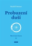 Probuzení duší Rudolf Steiner