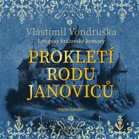 Prokletí rodu Janoviců Vlastimil Vondruška