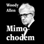 Mimochodem Woody Allen