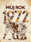 Můj rok 1972 - Martin Ježek - e-kniha