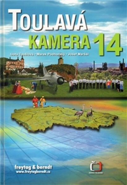 Toulavá kamera 14 - Iveta Toušlová