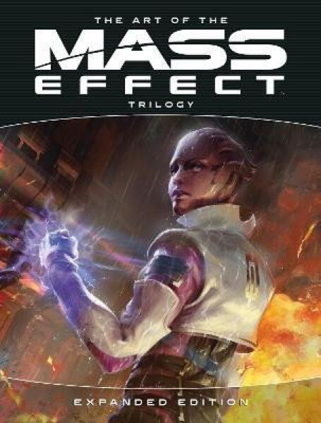 Art of Mass Effect Trilogy: Expanded Edition - kolektiv autorů