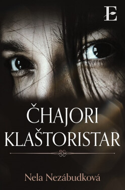 Čhajori klaštoristar - Nela Nezábudková