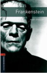 Oxford Bookworms Library 3 Frankenstein (New Edition) - Mary Wollstonecraft Shelley