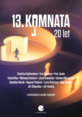 13. komnata – 20 let - Blanka Kubíková