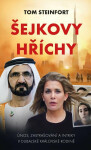 Šejkovy hříchy: únos, zastrašování a intriky v dubajské královské rodině (poškozená) - Steinfort Tom