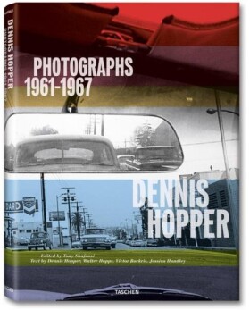 Dennis Hopper: Photographs 1961-1967 - Tony Shafrazi