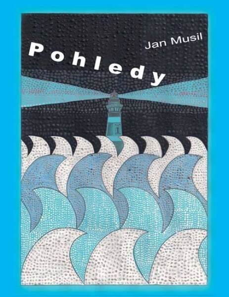 Pohledy Jan Musil