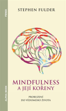 Mindfulness její kořeny