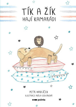 Tík Žík, hají kamarádi