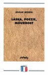 Láska, poezie, moudrost