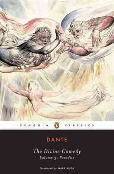 The Divine Comedy : Paradise - Dante Alighieri