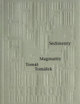 Sedimenty Magmatity - Tomáš Tomášek
