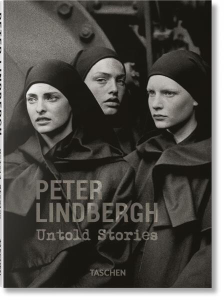 Peter Lindbergh. Untold Stories - Wim Wenders