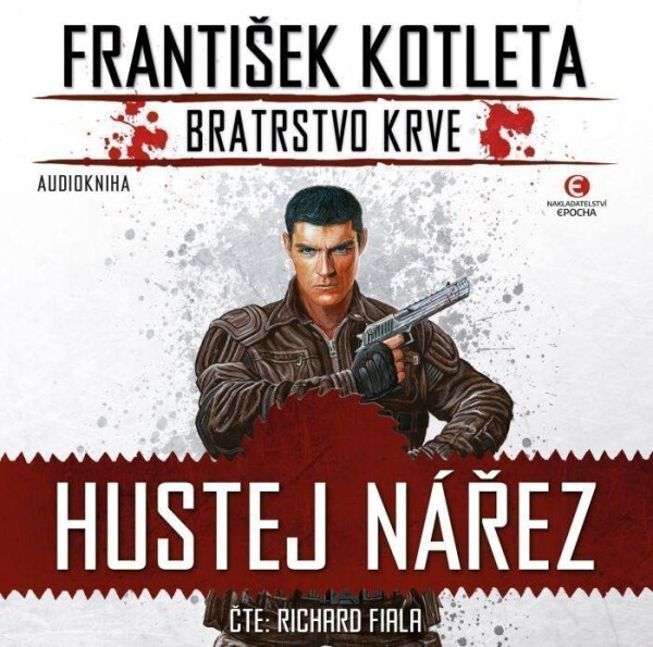 Hustej nářez - Bratrstvo krve 1 - CDmp3 (Čte Richard Fiala) - František Kotleta