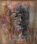 Josefové - Miloň Čepelka