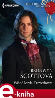 Vášně lorda Trevethowa - Bronwyn Scottová e-kniha