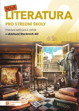 Nová literatura pro 2. ročník SŠ - pracovní sešit - Kateřina Štrpková