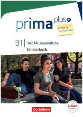 Prima plus - Leben in Deutschland - DaZ für Jugendliche - B1