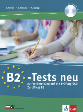 B2-Tests neu zur Vorbereitung auf die Prüfung ÖSD Zertifikat B2 - kolektiv autorů