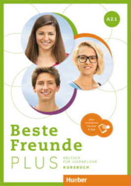 Beste Freunde PLUS A2/1  Kursbuch plus interaktive Version - Georgiakaki, Manuela; Graf-Riemann, Elisabeth; Schümann, Anja; Seuthe, Christiane