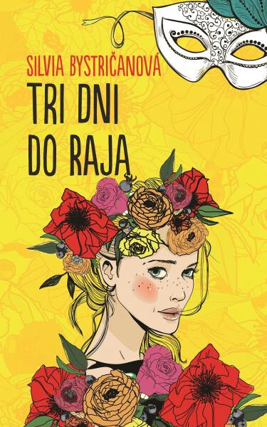 Tri dni do raja Silvia Bystričanová