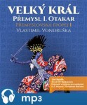 Velký král Přemysl Otakar Vlastimil Vondruška