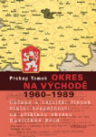 Okres na východě 1960-1989 - Prokop Tomek