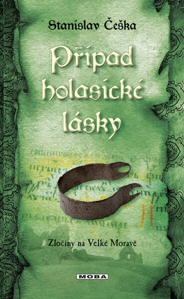 Případ holasické lásky - Stanislav Češka