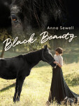 Black Beauty - Anne Sewell