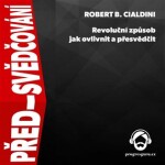Před-svědčování, Robert Cialdini