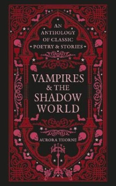 Vampires & the Shadow World - Aurora Thorne