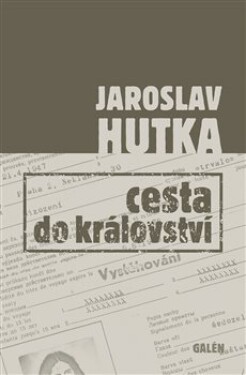 Cesta do království Jaroslav Hutka