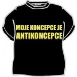 Divja.cz Tričko - Moje koncepce je antikoncepce Velikost: L