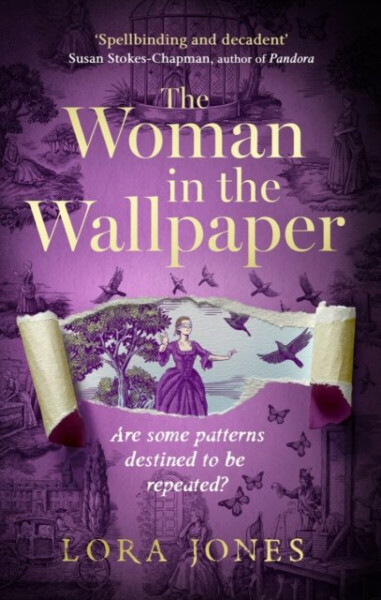 The Woman in the Wallpaper - Lora Jones