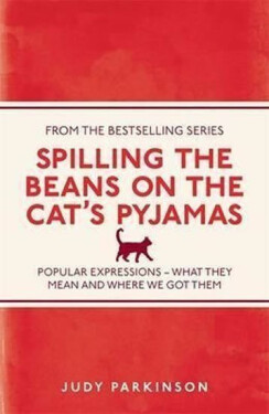 Spilling the Beans on the Cat´ - Judy Parkinson