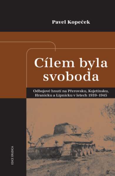 Cílem byla svoboda - Pavel Kopeček - e-kniha