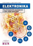 Elektronika Polovodičové součástky základní zapojení