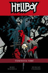 Hellboy Temnota vábí Mignola Mike