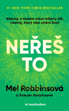 Neřeš to - Mel Robbinsová