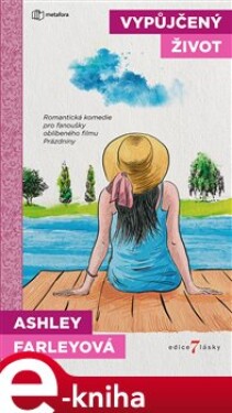 Vypůjčený život - Ashley Farleyová e-kniha