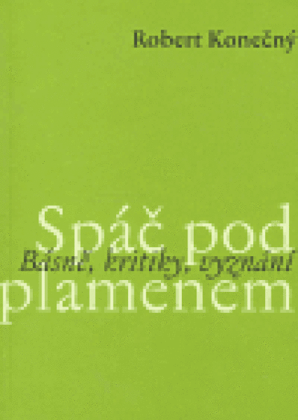 Spáč pod plamenem Robert Konečný