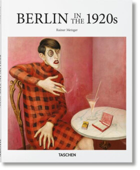1920s Berlin (Basic Art Series 2.0) - Rainer Metzger