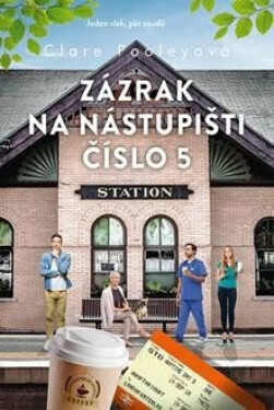 Zázrak na nástupišti číslo 5 (poškozená) - Clare Pooleyová