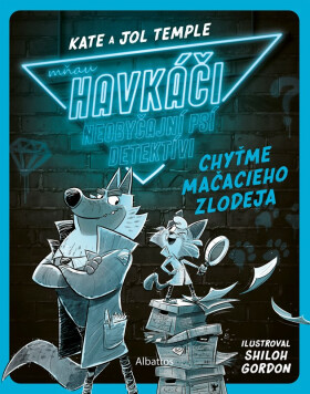 Havkáči. Neobyčajní psí detektívi 1 - Kate Temple
