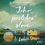 Jeho poslední slova - audioknihovna - Laura Dave