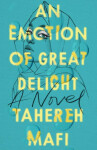 An Emotion of Great Delight Tahereh Mafi