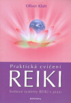 Praktická cvičení Reiki Reiki